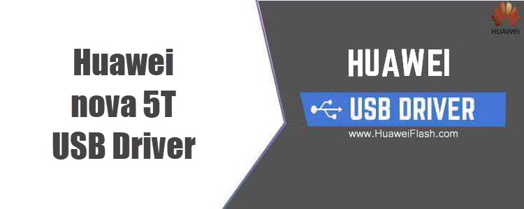 Huawei nova 5T USB Driver