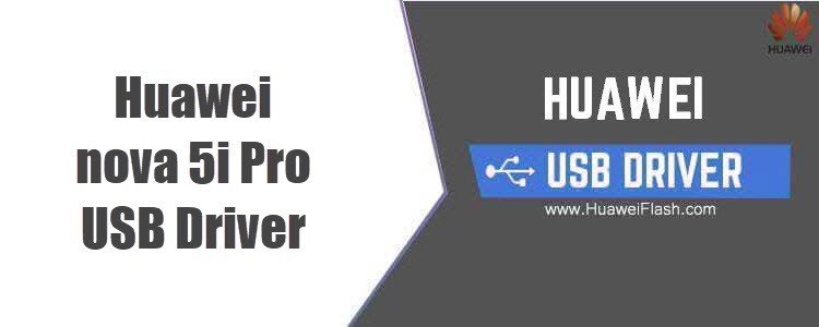 Huawei nova 5i Pro USB Driver