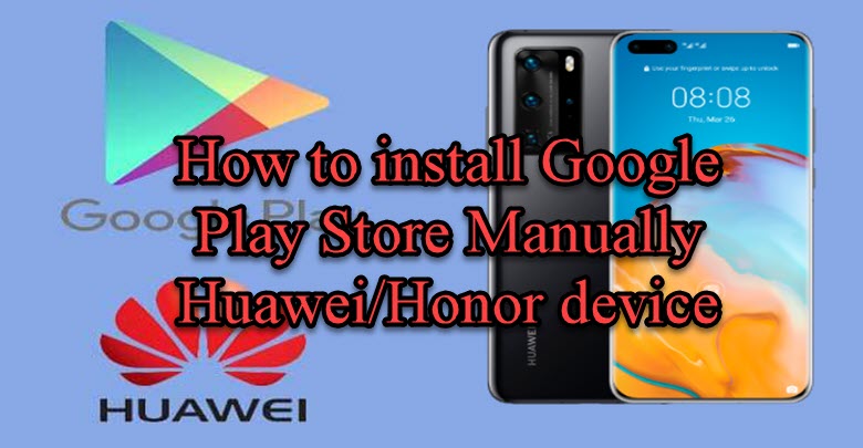 Huawei Play Store Download