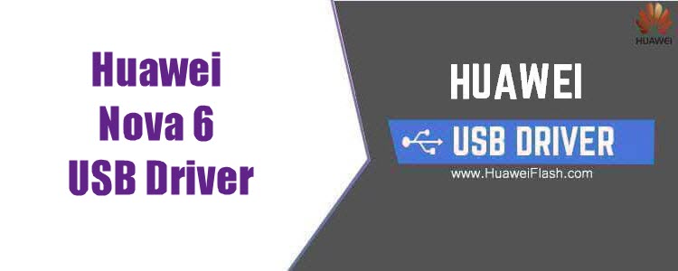 Huawei Nova 6 USB Driver