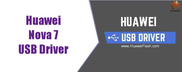 Huawei Nova 7 USB Driver