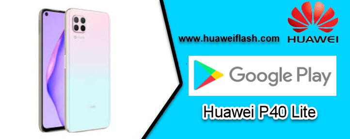 google play store on Huawei P40 Lite