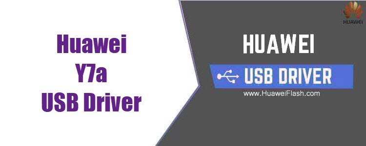 Huawei Y7a USB Driver