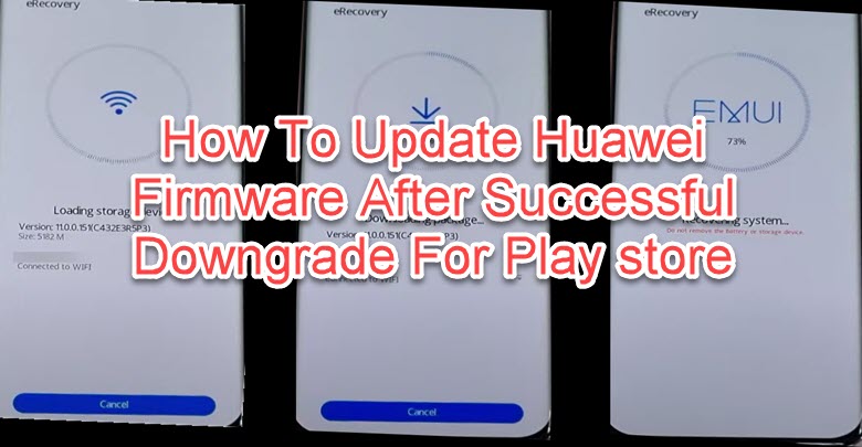Update Huawei Firmware