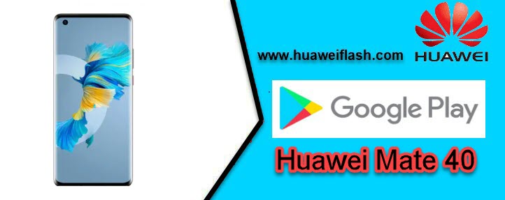 Google play service in Huawei Mate 40