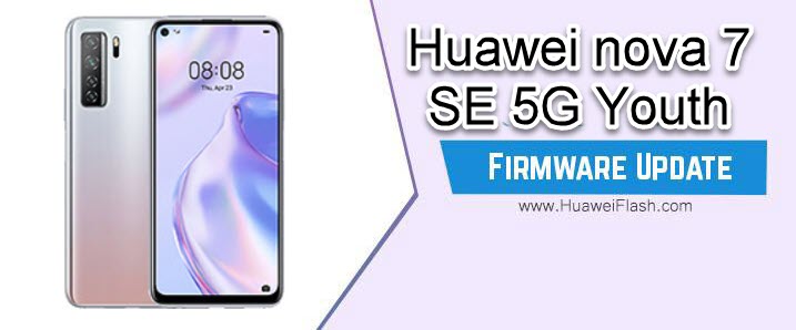 Huawei Nova 7 SE 5G Youth firmware
