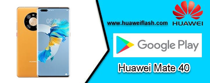Google Play on Huawei Mate 40