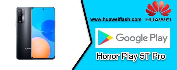 Honor Play 5T Pro Install Google Play