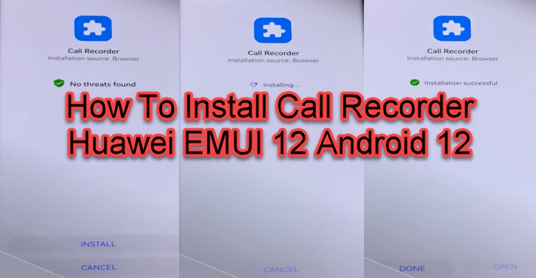 Call Recorder EMUI 12