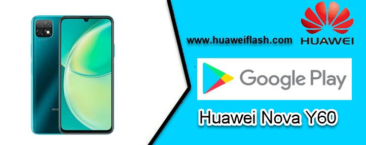 Play store on Huawei Nova Y60