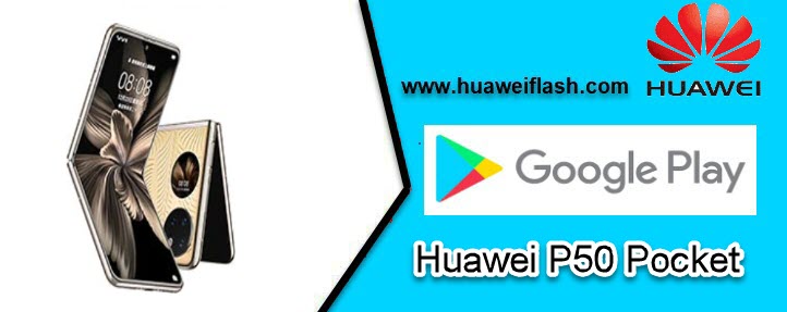 Playstore On Huawei P50 Pocket